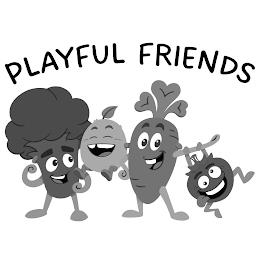 PLAYFUL FRIENDS trademark