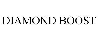 DIAMOND BOOST trademark