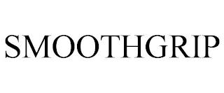 SMOOTHGRIP trademark