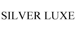 SILVER LUXE trademark