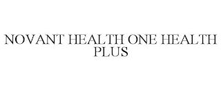 NOVANT HEALTH ONE HEALTH PLUS trademark