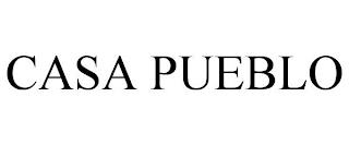 CASA PUEBLO trademark