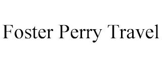 FOSTER PERRY TRAVEL trademark