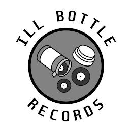 ILL BOTTLE RECORDS trademark