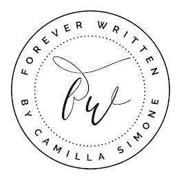 FW FOREVER WRITTEN BY CAMILLA SIMONE trademark