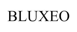 BLUXEO trademark