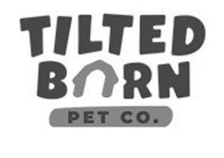 TILTED BARN PET CO. trademark