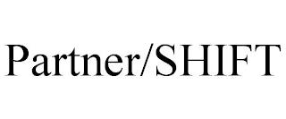 PARTNER/SHIFT trademark