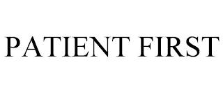 PATIENT FIRST trademark