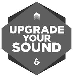 UPGRADE YOUR SOUND trademark