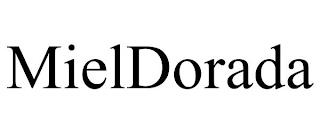 MIELDORADA trademark