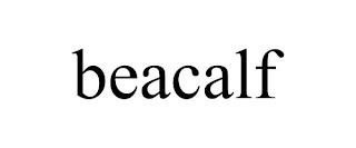 BEACALF trademark