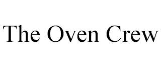 THE OVEN CREW trademark