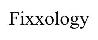 FIXXOLOGY trademark