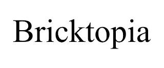 BRICKTOPIA trademark