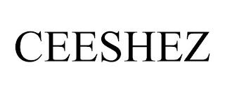 CEESHEZ trademark