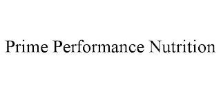 PRIME PERFORMANCE NUTRITION trademark