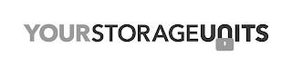 YOURSTORAGEUNITS trademark