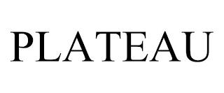 PLATEAU trademark