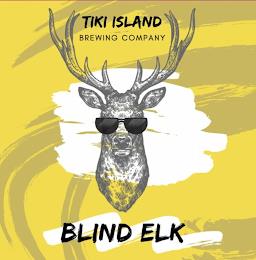 TIKI ISLAND BREWING COMPANY BLIND ELK trademark