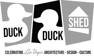 DUCK DUCK SHED CELEBRATING LAS VEGAS ARCHITECTURE DESIGN CULTURE trademark