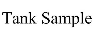 TANK SAMPLE trademark