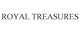 ROYAL TREASURES trademark