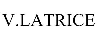 V.LATRICE trademark