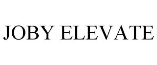 JOBY ELEVATE trademark