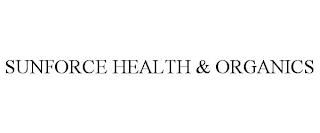 SUNFORCE HEALTH & ORGANICS trademark