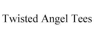 TWISTED ANGEL TEES trademark