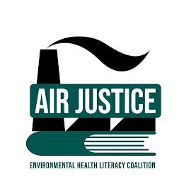 AIR JUSTICE ENVIRONMENTAL HEALTH LITERACY COALITION trademark