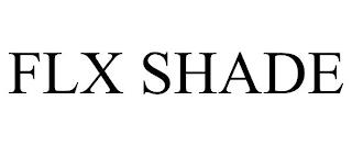 FLX SHADE trademark