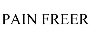 PAIN FREER trademark