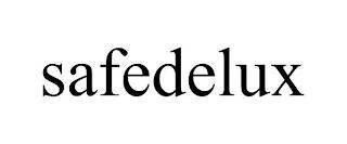 SAFEDELUX trademark