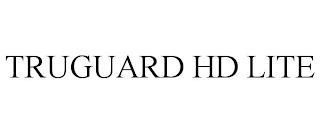 TRUGUARD HD LITE trademark