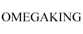 OMEGAKING trademark