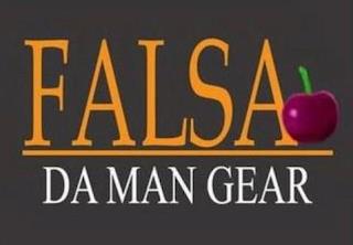 FALSA DA MAN GEAR trademark