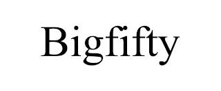 BIGFIFTY trademark