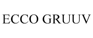 ECCO GRUUV trademark