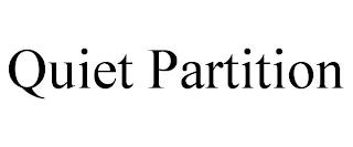 QUIET PARTITION trademark