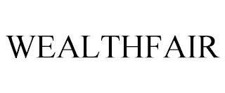 WEALTHFAIR trademark