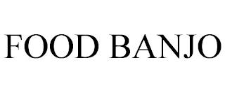 FOOD BANJO trademark