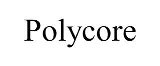 POLYCORE trademark