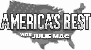 AMERICA'S BEST WITH JULIE MAC trademark