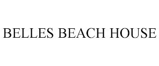 BELLES BEACH HOUSE trademark