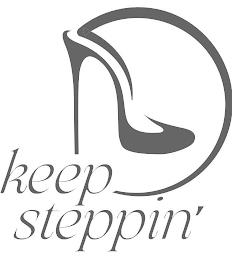 KEEP STEPPIN' trademark