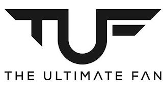 TUF THE ULTIMATE FAN trademark