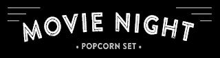 MOVIE NIGHT · POPCORN SET · trademark