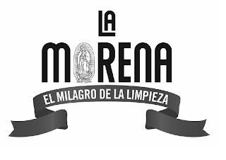 LA MORENA EL MILAGRO DE LA LIMPIEZA trademark